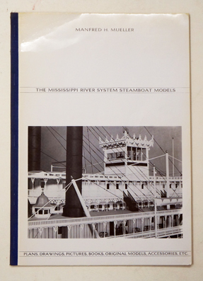 The Mississippi River System Steamboat Models. 
