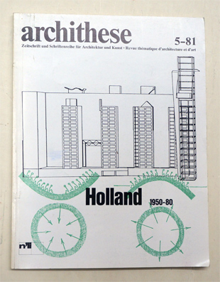 archithese, 5-81, Holland 1950–80
