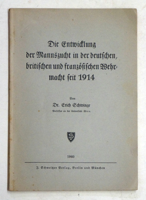 Die Entwicklung der Mannszucht in der deutschen, britischen und französischen Wehrmacht seit 1914