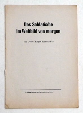 Das Soldatische im Weltbild von morgen.