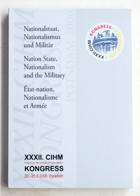 Nationalstaat, Nationalmus und Militär. Nation state, Nationalism and the Military. Etat-nation, Nationalsme et Armée.
