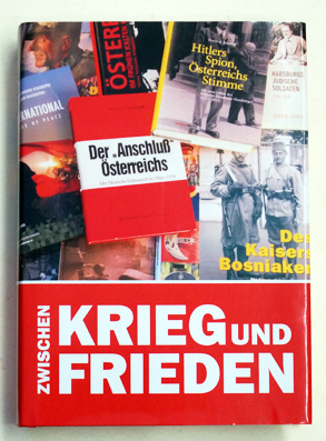 Zwischen Krieg und Frieden.