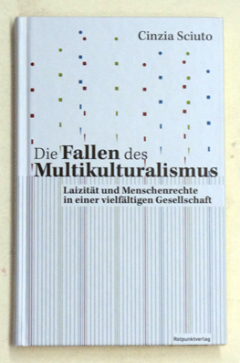 Die Fallen des Multikulturalismus