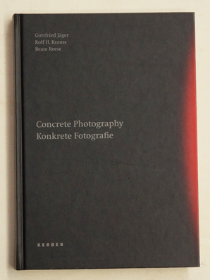 Concrete Photography. / Konkrete Fotografie.