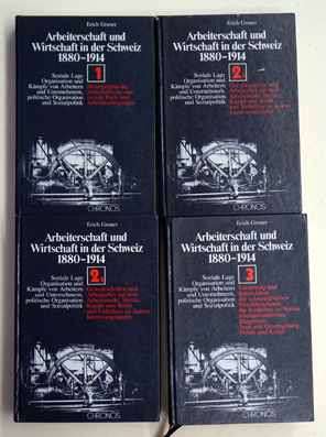 Arbeiterschaft und Wirtschaft in der Schweiz 1880-1914. Bde.: I-III (in 4 Bdn.)