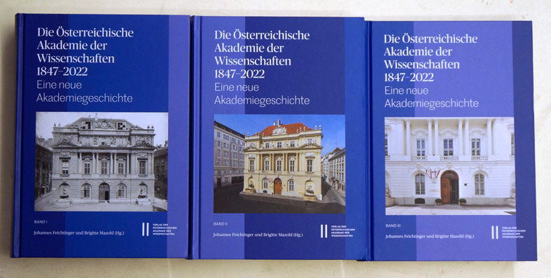 Die Österreichische Akademie der Wissenschaften 1847-2022 Eine neue Akademiegeschichte. Bde. I–III ( 3 Bde. , compl.)