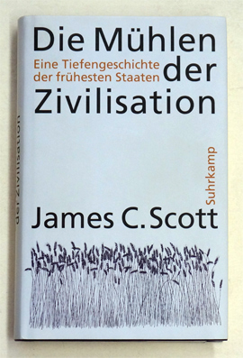 Die Mühlen der Zivilisation.