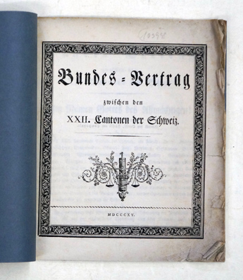 Bundes-Vertrag zwischen den XXII. Cantonen der Schweiz