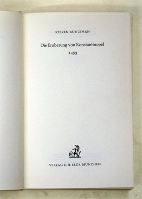 Die Eroberung von Konstantinopel 1453.