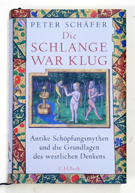 Die Schlange war klug.