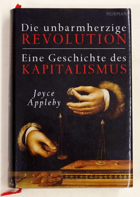 Die unbarmherzige Revolution.