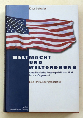 Weltmacht und Weltordnung.