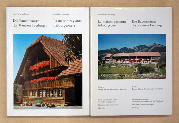Die Bauernhäuser des Kantons Freiburg - La maison paysanne fribourgeoise  ( 2 bde.)