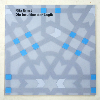 Rita Ernst -  Die Intuition der Logik