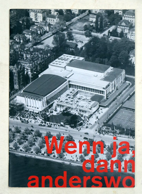 Wenn ja , dann anderswo.