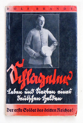 Albert Leo Schlageter - Leben und Sterben eines deutschen Helden.