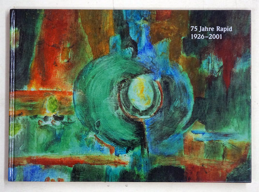 75 Jahre Rapid 1926- 2001