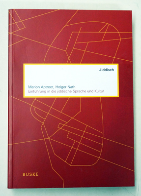Einführung in die jiddische Sprache und Kultur [mit CD-Beilage].