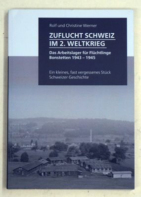 Zuflucht Schweiz im 2. Weltkrieg | 
