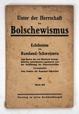 Unter der Herrschaft des Bolschewismus