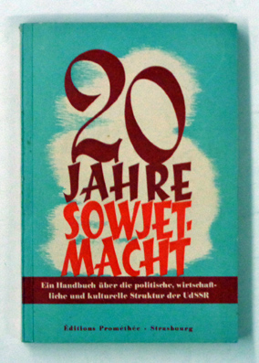 20 Jahre Sowjetmacht