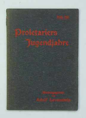 Proletariers Jugendjahre