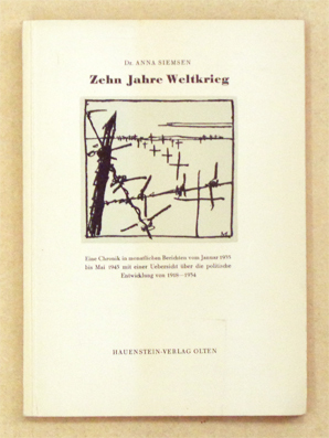 Zehn Jahre Weltkrieg