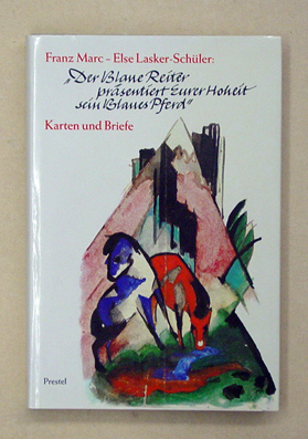 «Der blaue Reiter präsentiert Eurer Hoheit sein blaues Pferd»