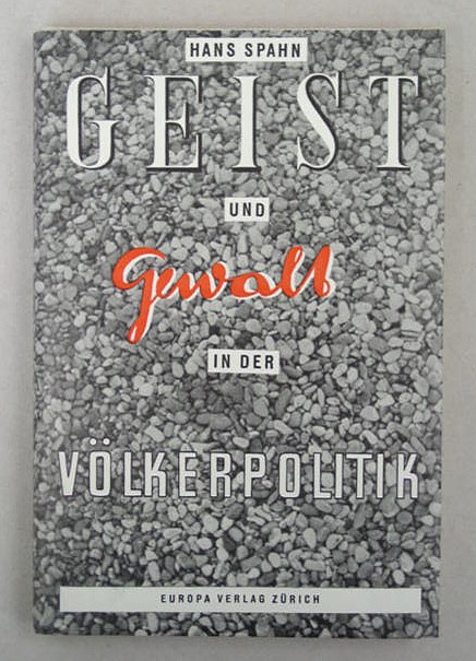 Geist und Gewalt in der Völkerpolitik