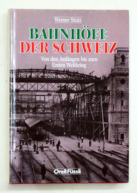 Bahnhöfe der Schweiz