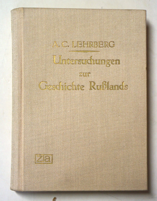 Untersuchungen zur Erläuterung der älteren Geschichte Russlands