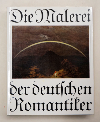 Die Malerei der deutschen Romantiker