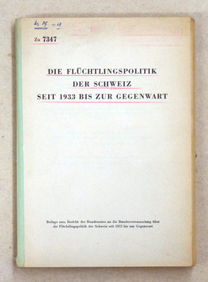 Die Flüchtlingspolitik der Schweiz seit 1933 bis 1955