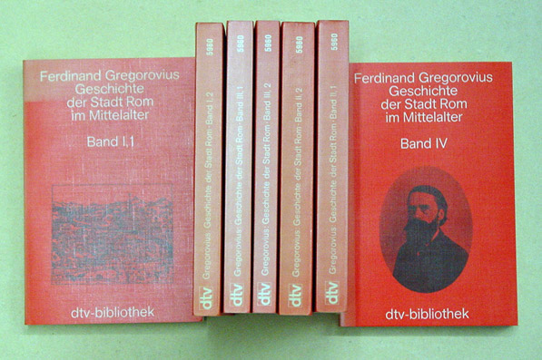 Geschichte der Stadt Rom im Mittelalter. Vom V. bis zum XVI. Jahrhundert. (7 Bde. compl.)