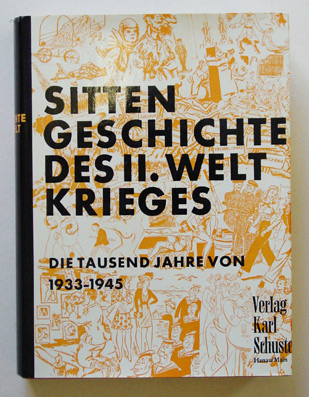 Sittengeschichte des 2. Weltkrieges