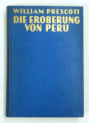 Die Eroberung von Peru