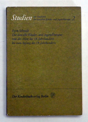 Die deutsche Kinder- u. Jugendliteratur von der Mitte des 18. Jahrhunderts bis zum Anfang des 19. Jahrhunderts