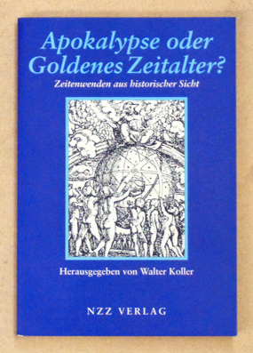 Apokalypse oder Goldenes Zeitalter?