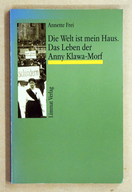 Die Welt ist mein Haus