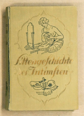 Sittengeschichte des Intimsten