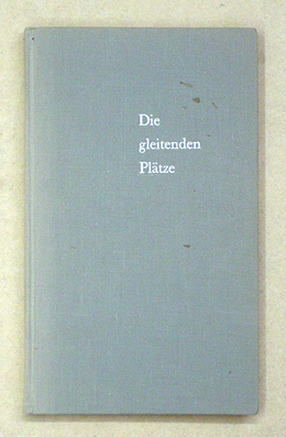 Die gleitenden Plätze