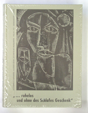 «… ruhelos und ohne des Schlafes Geschenk»