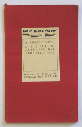 Die Kulturaufgaben der Arbeiterklasse