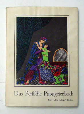 Das Persische PapageienbuchNeueingänge - Kinder- u. Jugendbücher