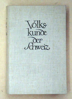 Volkskunde der Schweiz