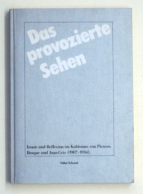 Das provozierte Sehen