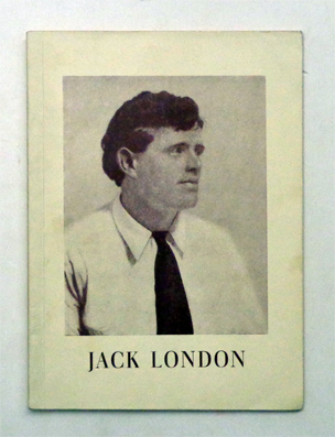 Jack London - Schicksal und Werk eines genialen Abenteurers