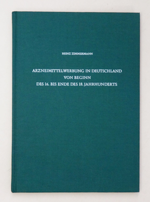 Arzneimittelwerbung in Deutschland von Beginn des 16. bis Ende des 18. Jahrhunderts