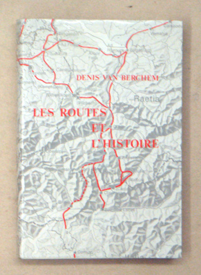 Les routes et l’histoire