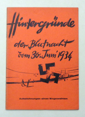 Hintergründe der Blutnacht vom 30. Juni 1934